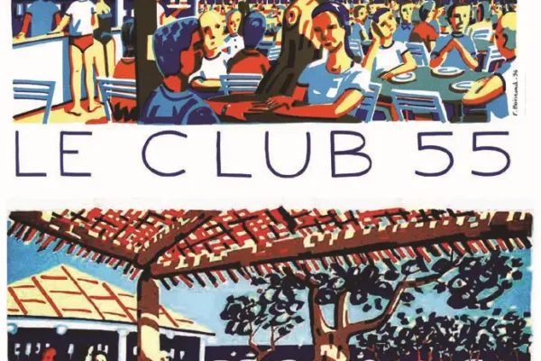 Le Club 55 - Saint Tropez - Ramatuelle La Lithographie signée et l'affiche en lithographie 1996 Ramatuelle - FRANCOIS BOISROND ( 1959)