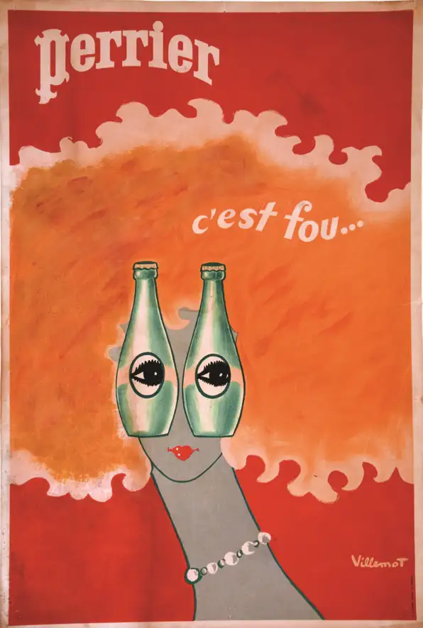 Perrier c’est fou vers 1975 - BERNARD VILLEMOT ( 1911 - 1989 )