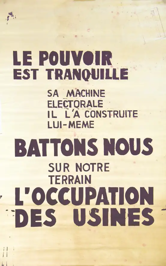 Le Pouvoir est tranquille Battons nous L’Occupation des usines Mai 68 - Le Pouvoir est tranquille Battons nous L'Occupation des usines Mai 68