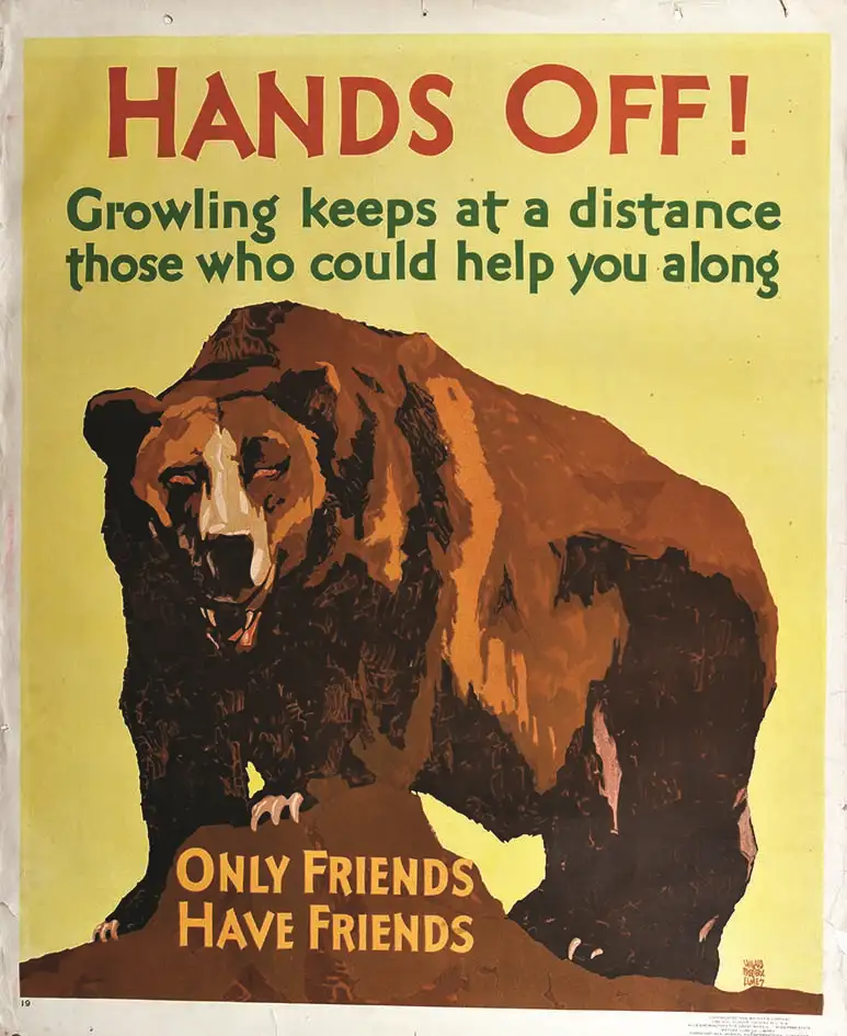 Hands Off ! Crowling  keeps at a distance those who could help you Only Friends have Friends MATTER 1929 - Hands Off ! Crowling  keeps at a distance those who could help you Only Friends have Friends MATTER 1929