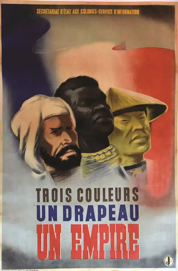 Trois couleurs un drapeau un Empire Secrétariat d’Etat aux colonies 1941 - ERIC