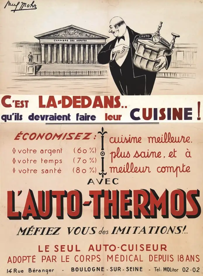 Chambre des Députés c’est là dedans qu’ils devraient faire leur cuisine ! Auto-Thermos vers 1930 Boulogne – Billancourt ( Hauts de Seine) - MOHR PAUL