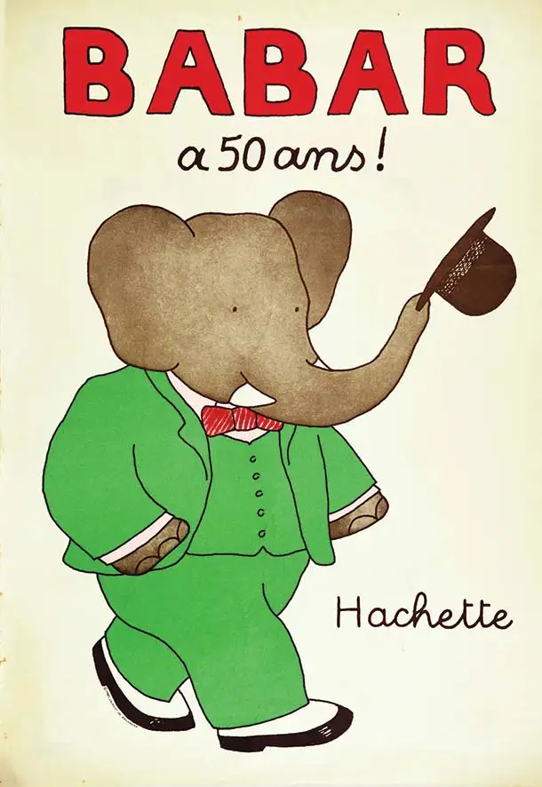 Babar a 50 ans Hachette     1981 - DE BRUNHOFF LAURENT