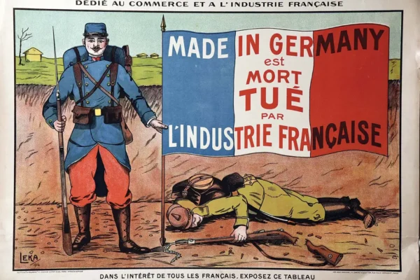 Made in Germany est mort tué par l'Industrie Française     1914 - LEKA