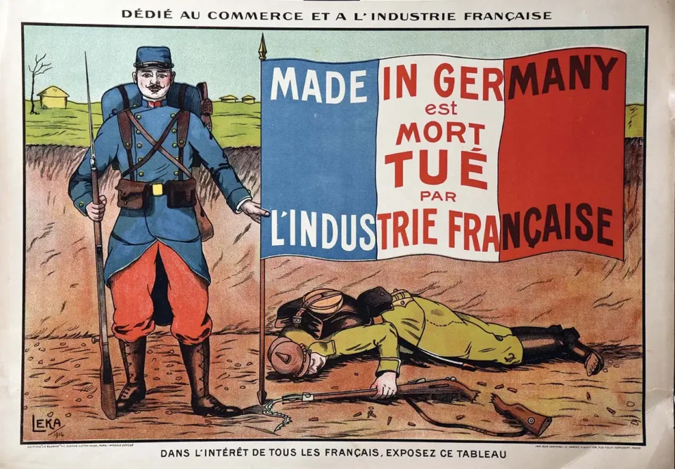 Made in Germany est mort tué par l’Industrie Française     1914 - LEKA