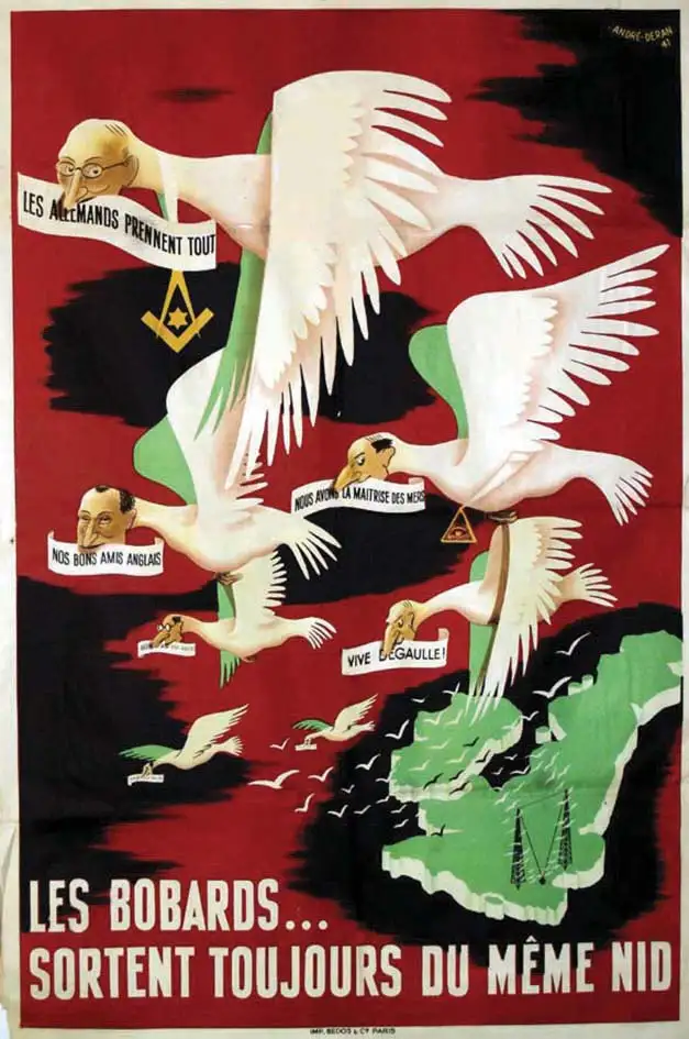 Les Bobards…sortent toujours du même nid –  Franc-Maçonerie – Free Macon 1941 Les allemands prennent tout – Nos bons amis anglais – Nous avons la maitrise des mers – Vive De Gaulle! - DERAN ANDRE