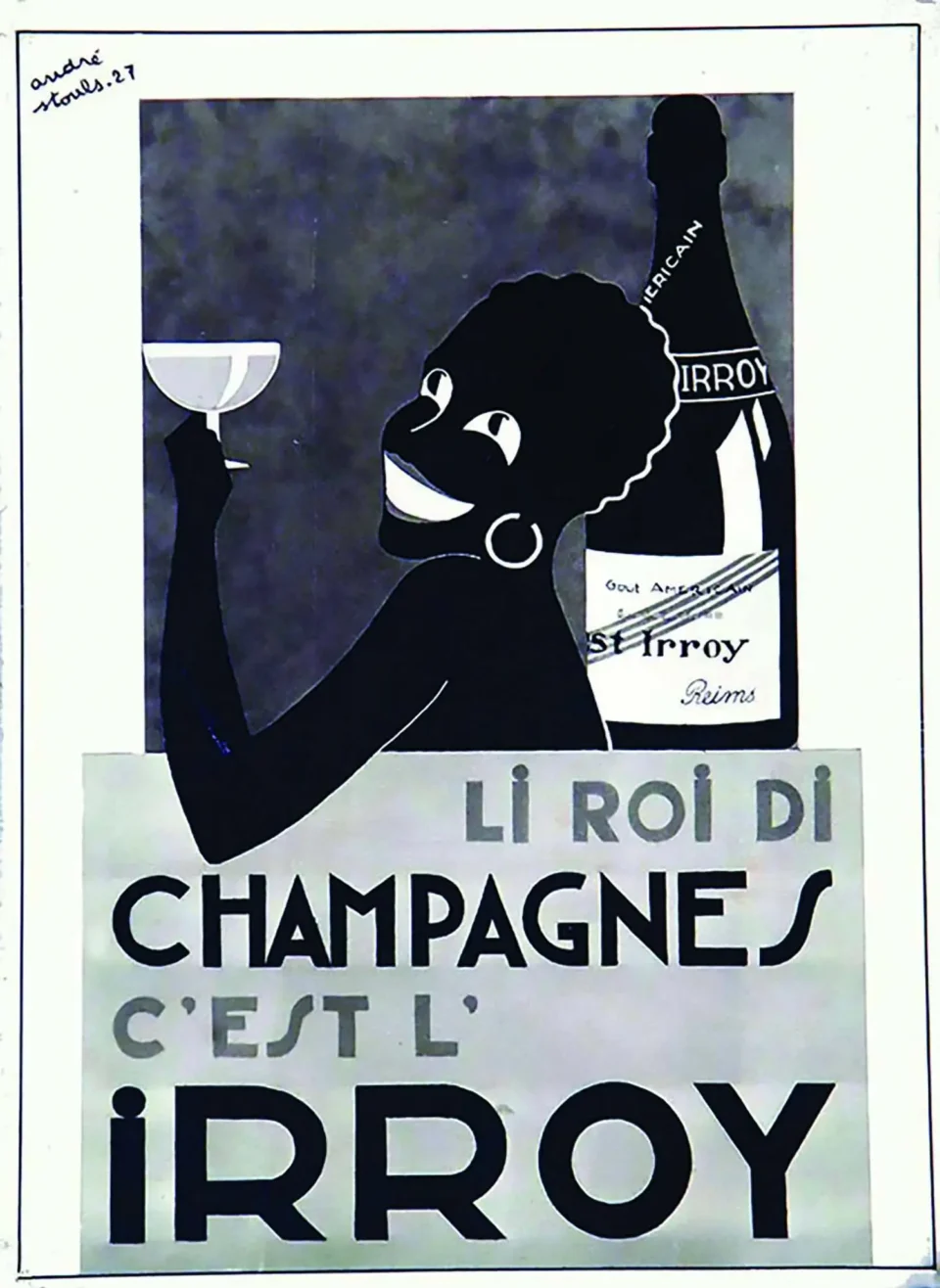 Champagne St Irroy Li Roi Di Champagnes c’est Irroy 1927 Reims (Marne) - STOULS ANDRE