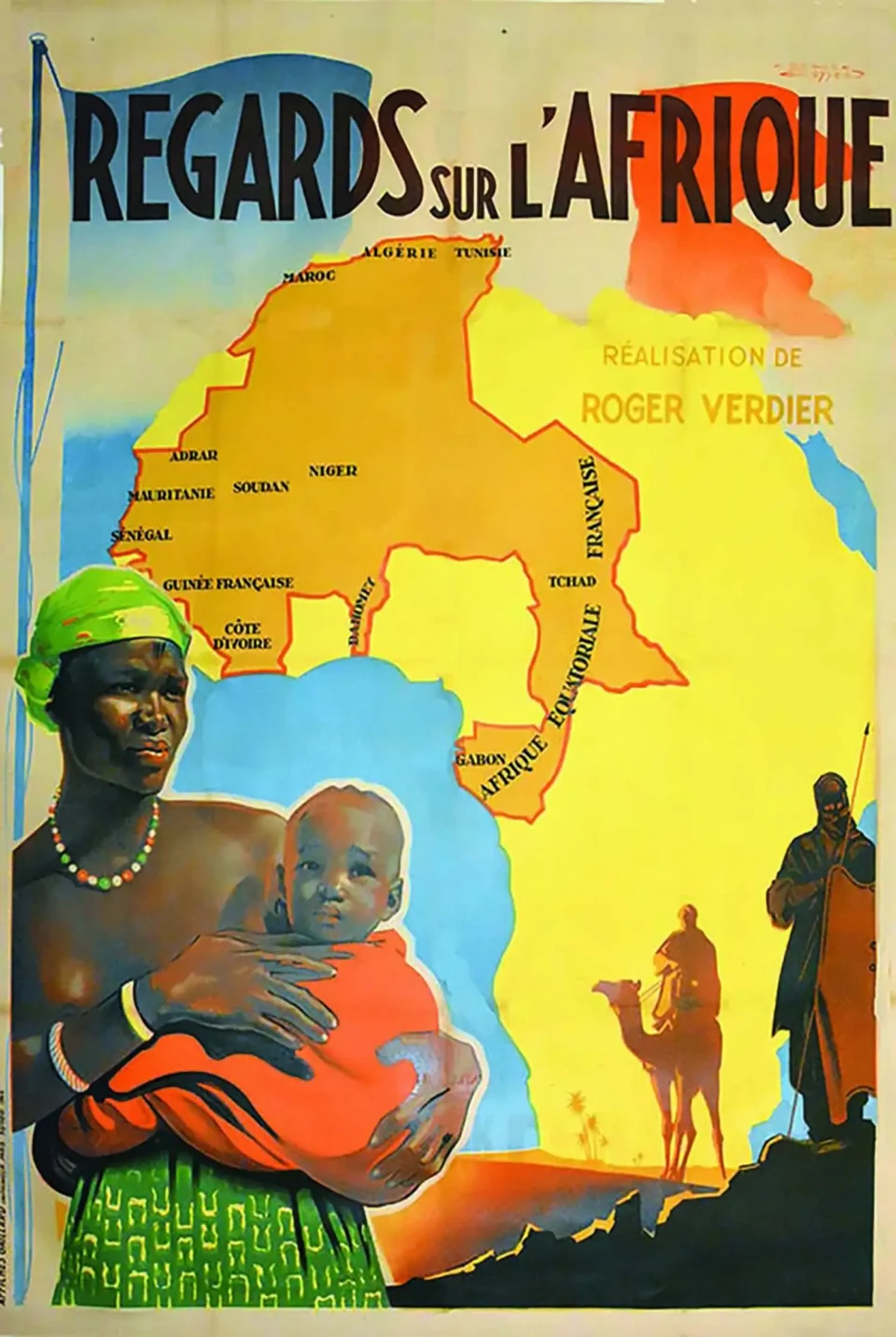 Regards sur l’Afrique Réalisation de Roger Verdier. 1944 - BONNEAUD JACQUES