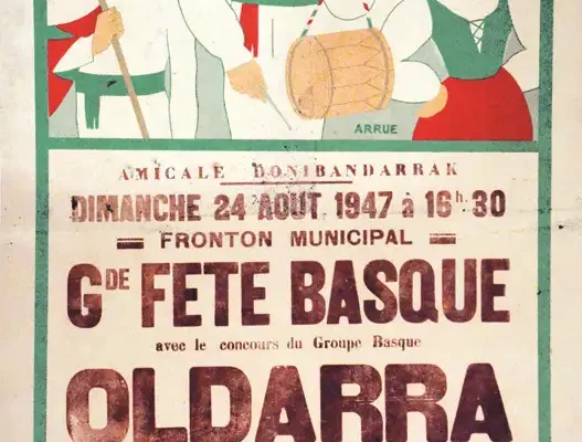 Gde Fête Basque - Oldarra 1947 - ARRUE RAMIRO