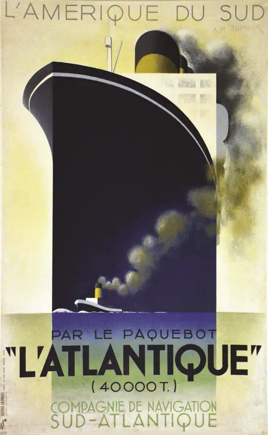 L’Amérique du Sud par le Paquebot « L’Atlantique » – Compagnie de Navigation Sud-Atlantique 1931 - CASSANDRE A.M.